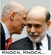 Bernanke & Paulson - Knock Knock