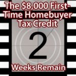 First Time Homebuyer Tax Credit is About to Expire